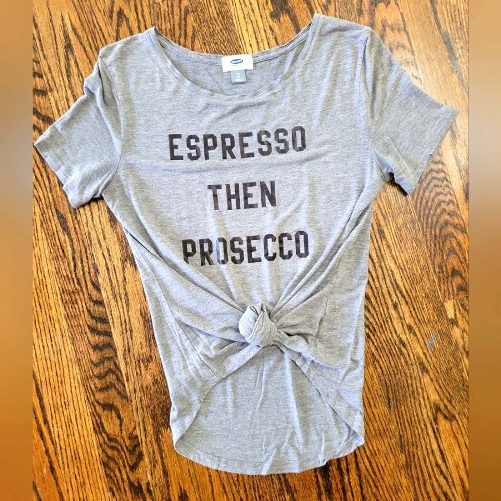 Women's Shirt "Espresso Then Prosecco" Size S